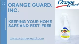 Orange Guard Inc.Keeping Your Home Safe and Pest-Free