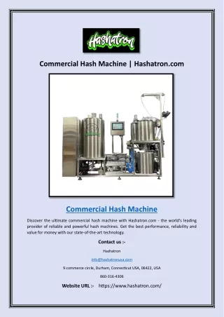 Commercial Hash Machine | Hashatron.com