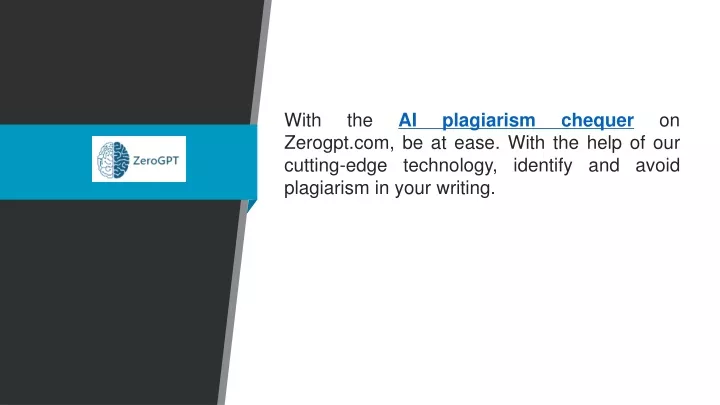 with the ai plagiarism chequer on zerogpt