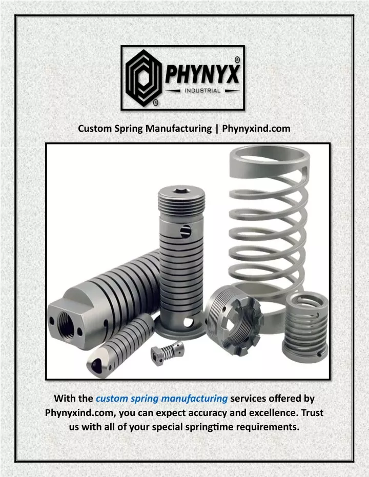 custom spring manufacturing phynyxind com