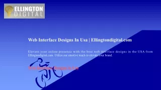 Web Interface Designs In Usa | Ellingtondigital.com