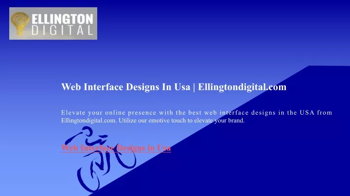web interface designs in usa ellingtondigital com