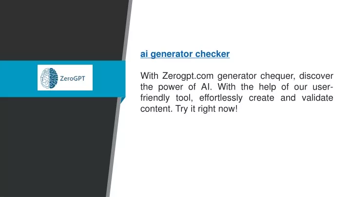 ai generator checker with zerogpt com generator