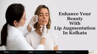 Enhance Your Beauty With Lip Augmentation In Kolkata