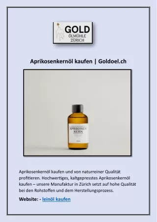 Aprikosenkernöl kaufen | Goldoel.ch