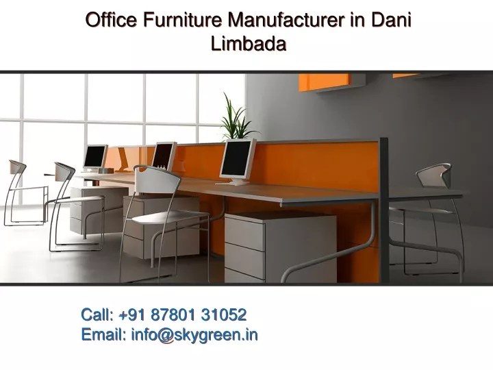 office furniture manufacturer in dani limbada