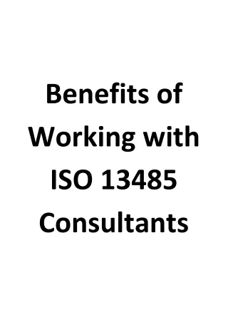 Benefits of Working with ISO 13485 Consultants
