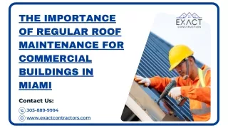 The Importance of Regular Roof Maintenance for Commercial Buildings in Miami