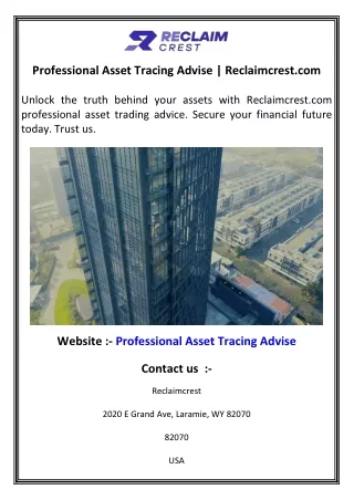 Professional Asset Tracing Advise   Reclaimcrest.com