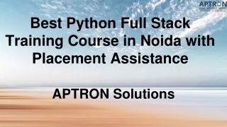 Best Python Full Stack Training Course in Noida with Placement Assistance