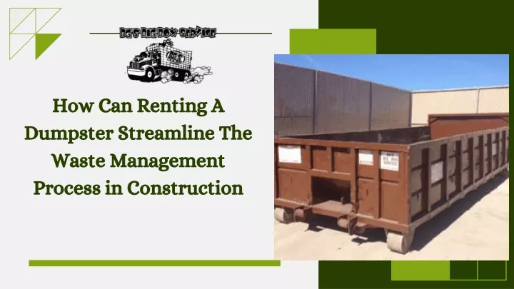 how can renting a dumpster streamline the waste
