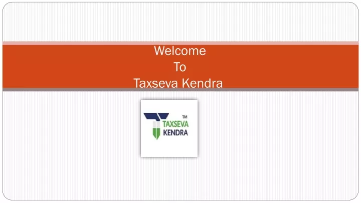 welcome to taxseva kendra