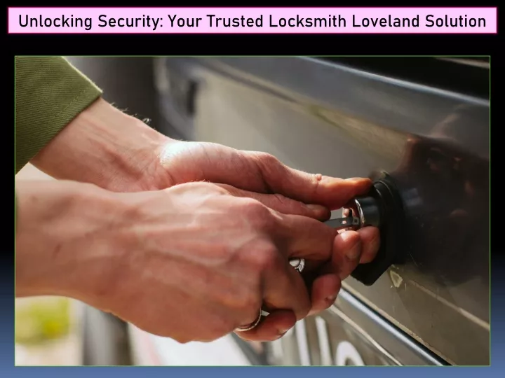 unlocking security your trusted locksmith