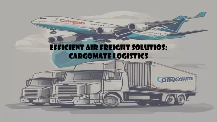 efficient air freight solutios cargomate logistics