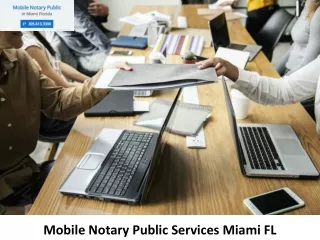Mobile Notary Public Services Miami FL-Mobile Notary
