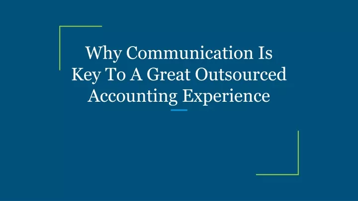 why communication is key to a great outsourced accounting experience