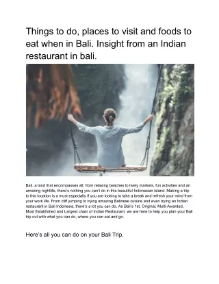 Things to do, places to visit and foods to eat when in Bali.