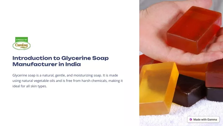 introduction to glycerine soap manufacturer