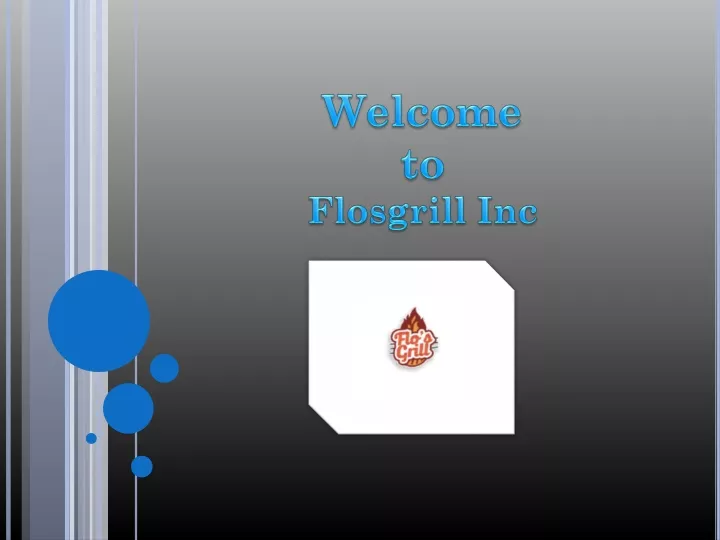 welcome to flosgrill inc