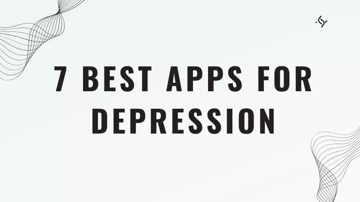 7 best apps for depression