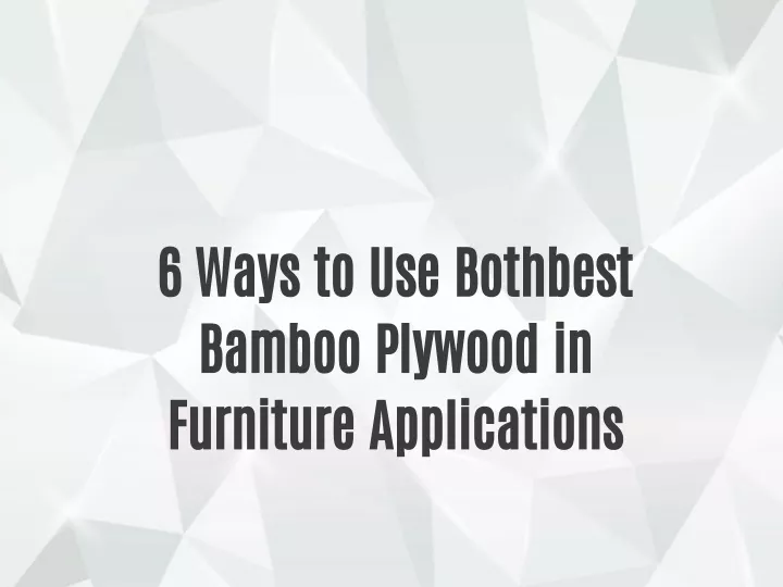 6 ways to use bothbest bamboo plywood