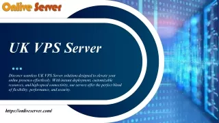 Get started with a UK VPS Server for peak performance.