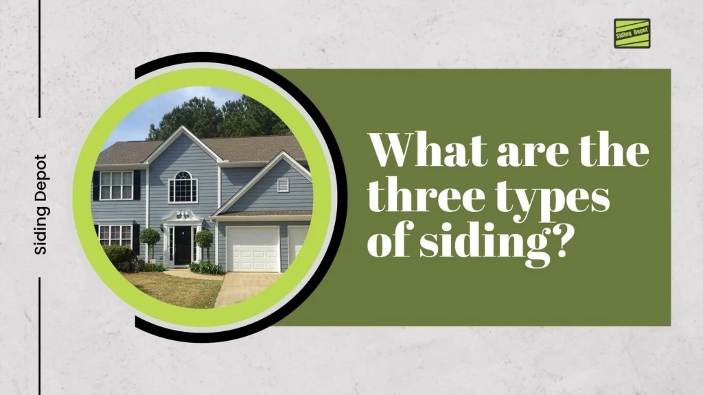 PPT - What are the three types of siding? PowerPoint Presentation, free ...