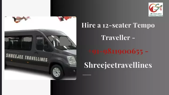 hire a 12 seater tempo traveller 91 9811900655