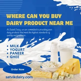 where can I buy DAIRY PRODUCT near me at satvik dairy