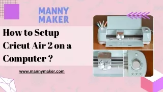 How to Setup Cricut Air 2 on a Computer ?