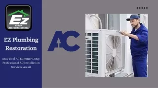 Efficient AC Installation in Los Angeles by EZ Plumbing Restoration: Your Cooli