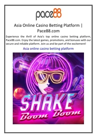 Asia Online Casino Betting Platform Pace88.com