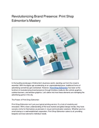 Revolutionizing Brand Presence_ Print Shop Edmonton's Mastery