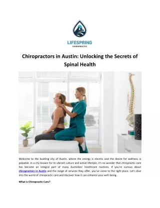 Chiropractors in Austin Unlocking the Secrets of Spinal Health
