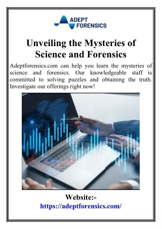 Unveiling the Mysteries of Science and Forensics