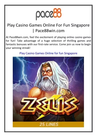 Play Casino Games Online For Fun Singapore  Pace88win.com