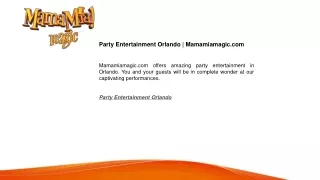 Party Entertainment Orlando Mamamiamagic.com