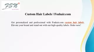 Custom Hair Labels Fsnhair.com