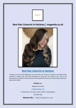 Best Hair Colourist in Hackney | maganda.co.uk