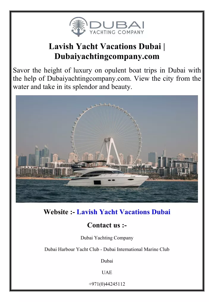 lavish yacht vacations dubai dubaiyachtingcompany