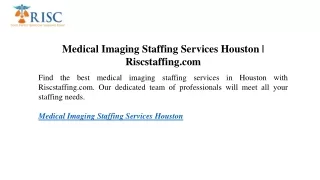 Medical Imaging Staffing Services Houston Riscstaffing.com