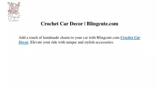 Crochet Car Decor Blingcute.com