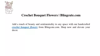 Crochet Bouquet Flowers Blingcute.com