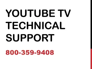 YouTube TV Technical Support | Call: 800-359-9408