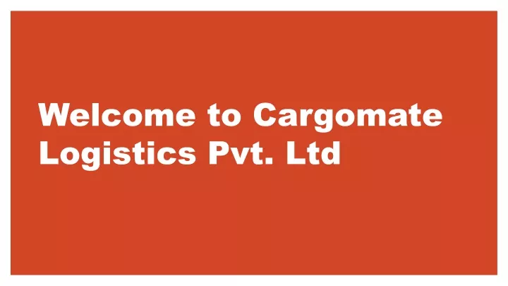 welcome to cargomate logistics pvt ltd