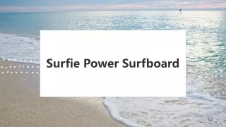 Surfie Power Surfboard