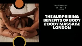 Foster a Strong Bond with Body 2 Body Massage London