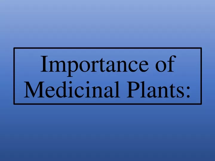 importance of medicinal plants