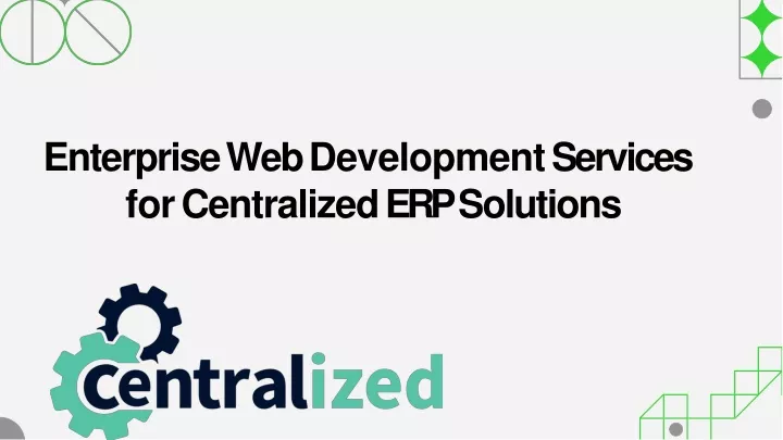 enterprise web development services for centralized erp solutions