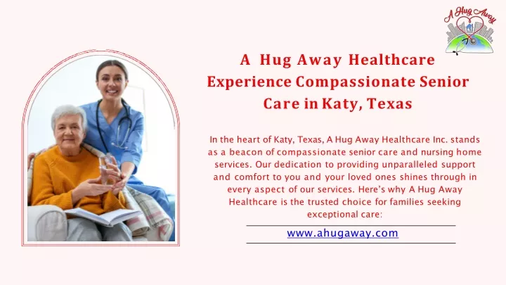 a hug away healthcare experience compassionate senior care in katy texas